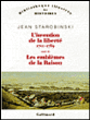 L'invention de la liberté, 1700-1789&nbsp;-&nbsp;Jean Starobinski