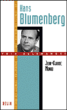 Hans Blumenberg&nbsp;-&nbsp;Jean-Claude Monod