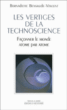 Les vertiges de la technoscience&nbsp;-&nbsp;Bernadette Bensaude-Vincent