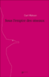Sous l'empire des oiseaux&nbsp;-&nbsp;Carl Watson