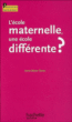 L'école maternelle, une école différente&nbsp;-&nbsp;Anne-Marie Gioux