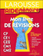 Mon livre de révisions&nbsp;-&nbsp;Brigitte Melluso, François Melluso, Jeanine Borrel