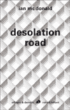 Désolation road&nbsp;-&nbsp;Ian McDonald