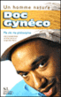 Le rebelle séducteur&nbsp;-&nbsp;Doc Gyneco