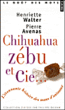 Chihuahua, zébu et cie&nbsp;-&nbsp;Henriette Walter, Pierre Avenas
