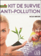 Kit de survie antipollution&nbsp;-&nbsp;Sioux Berger