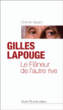 Le flâneur de l'autre rive&nbsp;-&nbsp;Gilles Lapouge