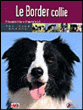 Le border collie&nbsp;-&nbsp;Collectif