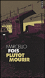 Plutôt mourir&nbsp;-&nbsp;Marcello Fois