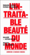 L'intraitable beauté du monde : adresse à Barak Obama&nbsp;-&nbsp;Patrick Chamoiseau, Edouard Glissant