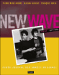 New Wave&nbsp;-&nbsp;Michka Assayas, Pierre René-Worms, François Gorin