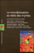 La mondialisation au-delà des mythes&nbsp;-&nbsp;Serge Cordellier
