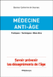 La médecine anti-âge&nbsp;-&nbsp;Catherine de Goursac