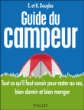 Guide du campeur&nbsp;-&nbsp;K. Douglas, E. Douglas