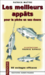 Appâts et eschages pour la pêche en mer&nbsp;-&nbsp;Jean-Louis Guillou, Nelson Cazeils, F. Ripault