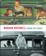 Norman Rockwell : Behind the camera&nbsp;-&nbsp;Ron Schick