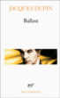 Ballast&nbsp;-&nbsp;Jacques Dupin