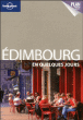 Lonely planet Edimbourg en quelques jours&nbsp;-&nbsp;Collectif