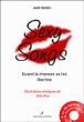 Sexy songs : quand la chanson se fait libertine&nbsp;-&nbsp;Alain Pozzuoli, Jean Avy