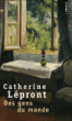 Des gens du monde&nbsp;-&nbsp;Catherine Lépront