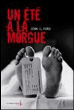 Un été à la morgue&nbsp;-&nbsp;John C. Ford