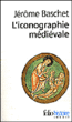 L'iconographie médiévale&nbsp;-&nbsp;Jérôme Baschet
