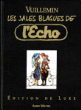 Sales blagues de l'Echo&nbsp;-&nbsp;Vuillemin