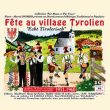 Variété francaise&nbsp;-&nbsp;Fête au village Tyrolien
