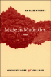 Made in Mauritius&nbsp;-&nbsp;Amal Sewtohul