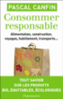 Consommer responsable&nbsp;-&nbsp;Pascal Canfin