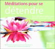 Méditations pour se détendre&nbsp;-&nbsp;Collectif
