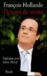 Devoirs de vérité&nbsp;-&nbsp;François Hollande, Edwy Plenel