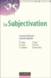La subjectivation - Fran?ois Richard, S. Wainrib