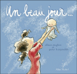 Un beau jour...&nbsp;-&nbsp;Alison Mc Ghee, Peter H. Reynolds