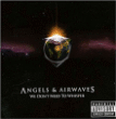 Angels and Airwaves&nbsp;-&nbsp;We don't need to whisper