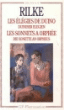 Elégies de Duino Sonnets à Orphée&nbsp;-&nbsp;Rainer Maria Rilke, Joseph-François Angelloz