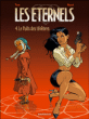 Les éternels, T4&nbsp;-&nbsp;Meynet, Yann