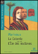 La colonie
