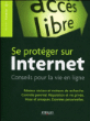 Se protéger sur Internet&nbsp;-&nbsp;Xavier Tannier