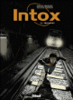 Intox, T3&nbsp;-&nbsp;Olivier Mangin, Gilles Chaillet