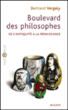 Boulevard des philosophies&nbsp;-&nbsp;Bertrand Vergely