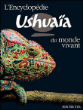 L'encyclopédie Ushuaïa du monde vivant&nbsp;-&nbsp;Richard Walker, Ben Morgan, Michael Allaby