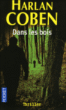 Dans les bois