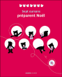 Sept oursons... préparent Noël&nbsp;-&nbsp;Kazuki Takahashi