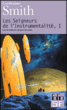 Les seigneurs de l'instrumentalité, T1&nbsp;-&nbsp;Cordwainer Smith