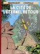 La cité de l'éternel retour&nbsp;-&nbsp;Chapelle, Marniquet
