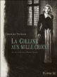 La colline aux mille croix&nbsp;-&nbsp;Christian Perrissin, Déborah Renault