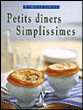Petits dîners simplissimes&nbsp;-&nbsp;Collectif