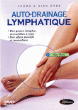 Auto-drainage lymphatique&nbsp;-&nbsp;Marc Peyre