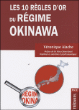 Les 10 règles d'or du régime Okinawa&nbsp;-&nbsp;Céline Devaux
